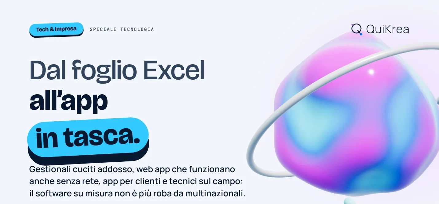 Dal foglio Excel all’app in tasca: il software su misura per le piccole imprese